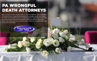 Understanding Wrongful Death Claims: How PA Wrongful Death Attorneys Can Help