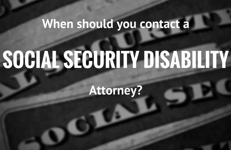 When to Talk to a Social Security Disability Lawyer