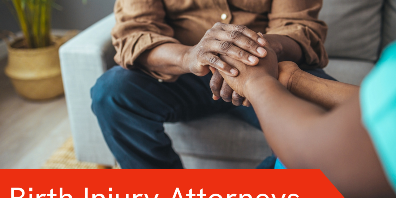 Why You Need a Birth Injury Attorney in Pennsylvania After a Medical Mistake
