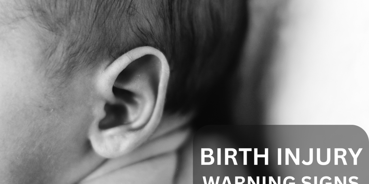 Warning Signs of a Birth Injury & What Hospitals Don’t Want You to Know