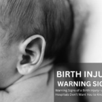 Warning Signs of a Birth Injury—and How Hospitals May Try to Cover Them Up
