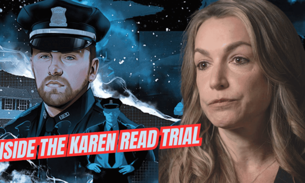 Inside the Karen Read Trial: Legal Analysis & Insights