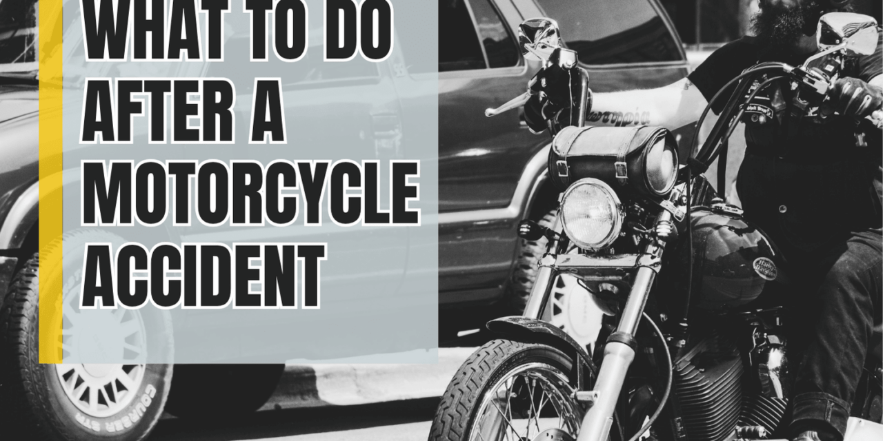 What to Do After a Motorcycle Accident in Pennsylvania: Step-by-Step Guide