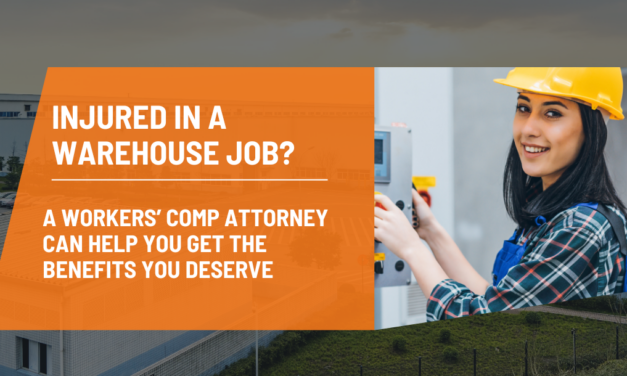 Injured in a Warehouse Job? A Workers’ Comp Attorney Can Help You Get the Benefits You Deserve