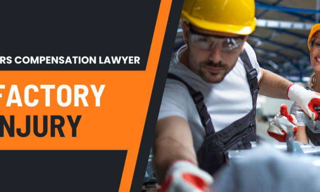 Injured in a Factory Accident? A Scranton Workers’ Compensation Lawyer Can Help