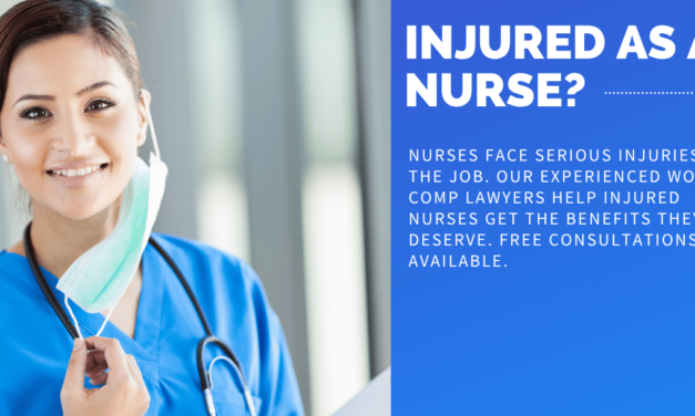 Injured as a Nurse? A Workers’ Comp Lawyer Can Help You Recover