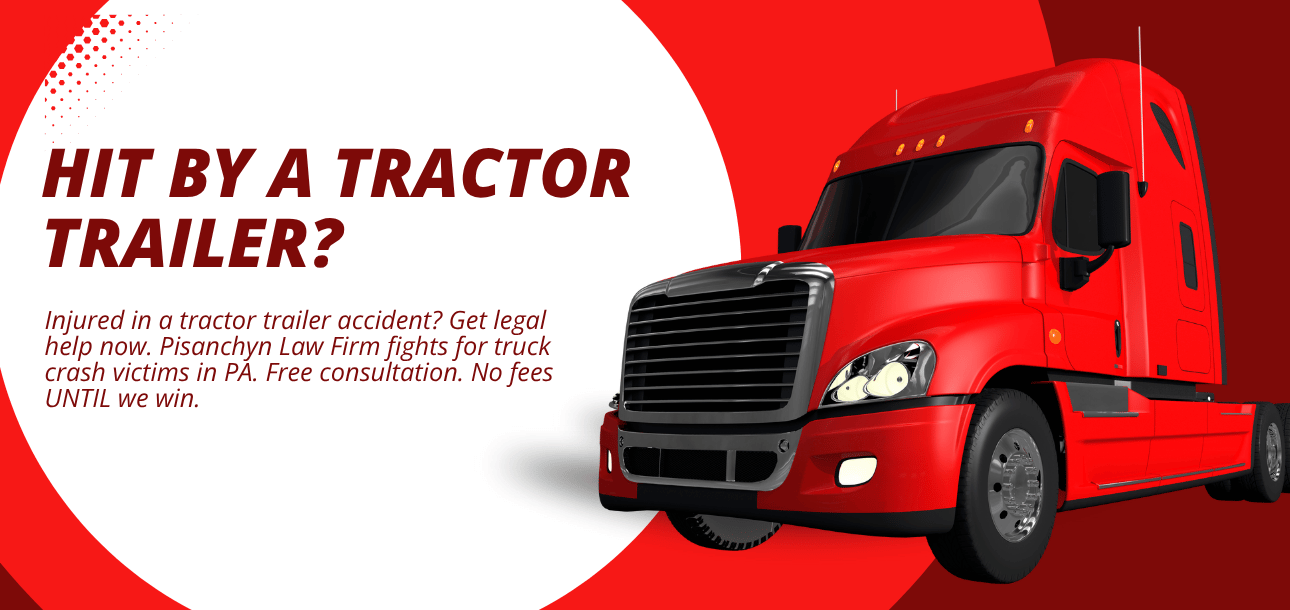 Hit by a Tractor Trailer? Here’s How to Get the Legal Help You Need