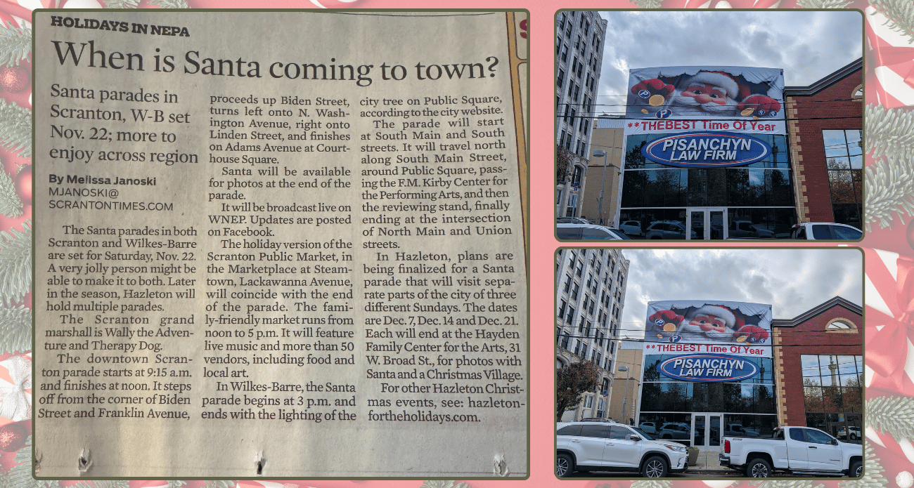 🎅 The Best Time of Year in Scranton: Santa, Parades, and Pisanchyn Law Firm Holiday Cheer