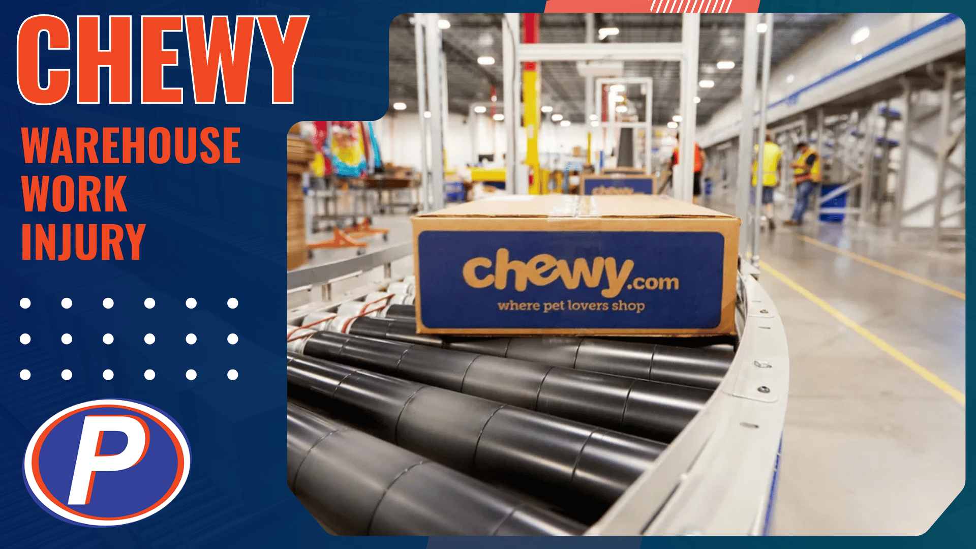 Chewy warehouse work injury