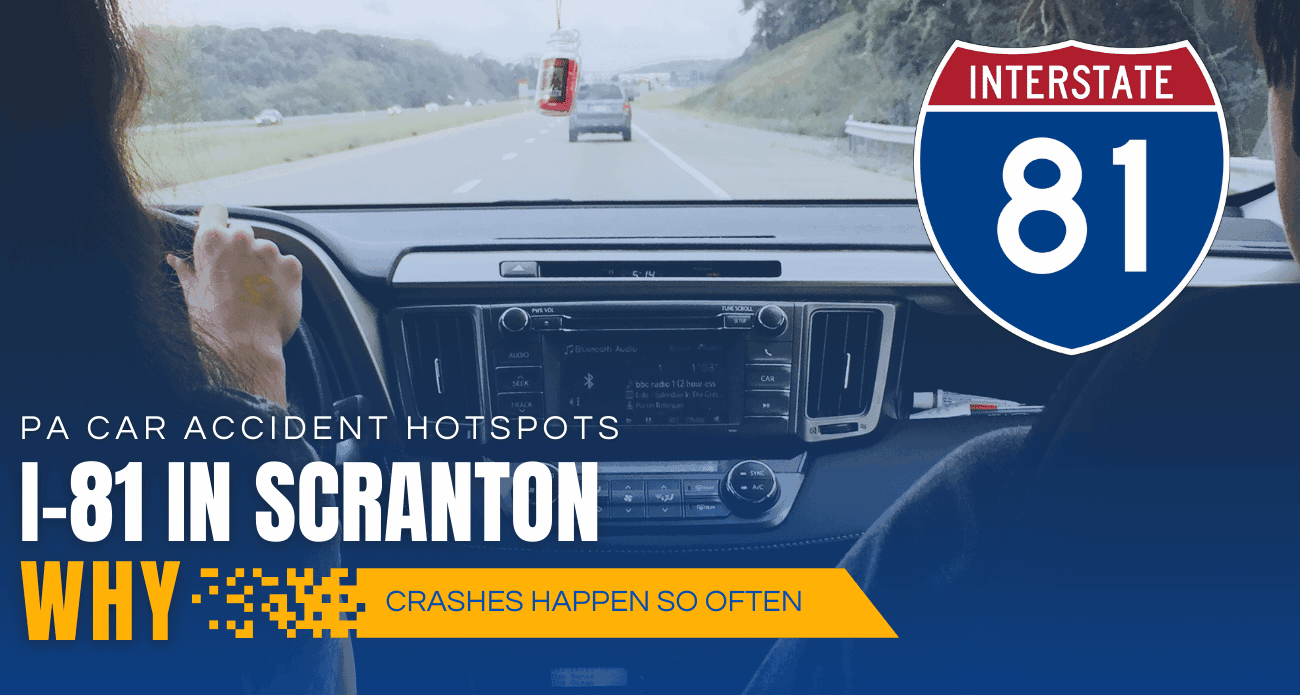I-81 Accident Hotspots in Scranton and Why Crashes Happen So Often